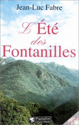 L'été des Fontanilles