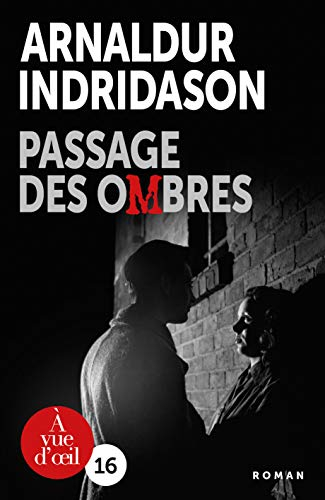 Trilogie des ombres. Vol. 3. Passage des ombres