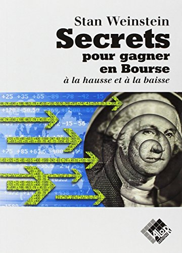 Secrets pour gagner en bourse à la hausse et à la baisse