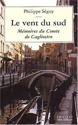 le vent du sud mémoires du comte de cagliostro