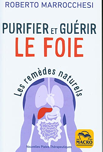 Purifier et guérir le foie : les remèdes naturels