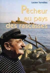 Pêcheur au pays des rascasses