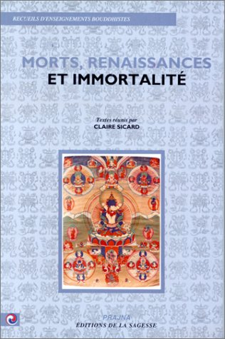 Morts, renaissances et immortalité