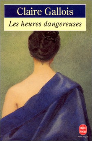 Les Heures dangereuses