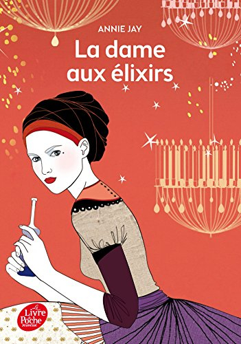 La dame aux élixirs