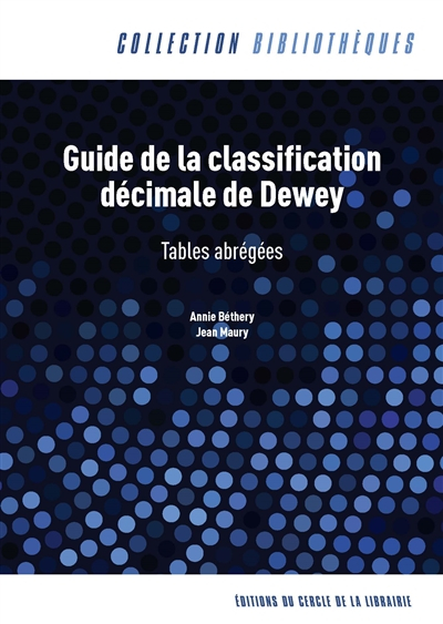 Guide de la classification décimale de Dewey : tables abrégées