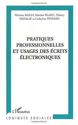Pratiques professionnelles et usages des écrits électroniques