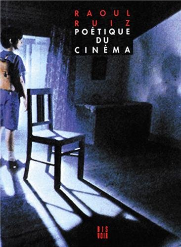 Poétique du cinéma. Vol. 1. Miscellanées