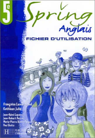 Spring, anglais 5e : fichier d'utilisation