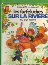 Les Farfeluches sur la rivière en 258 mots
