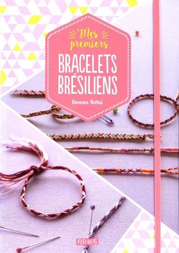 Mes premiers bracelets brésiliens