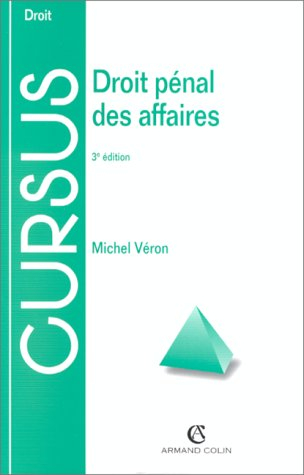 droit penal des affaires. 3ème édition