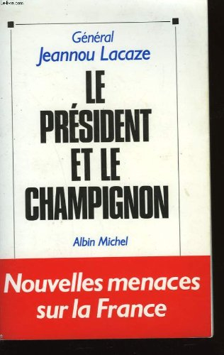 Le président et le champignon