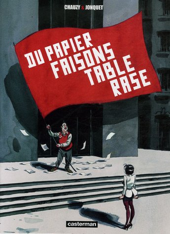 Du papier faisons table rase