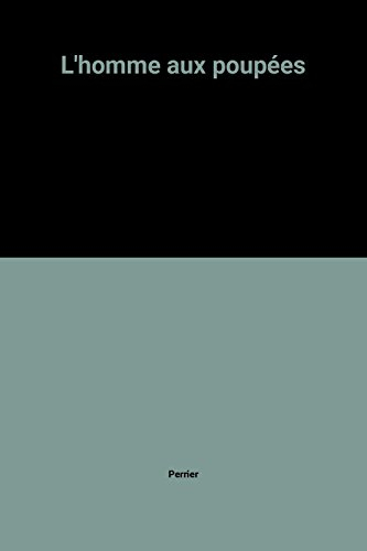 L'homme aux poupées