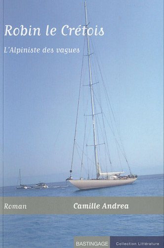 Robin le Crétois : l'alpiniste des vagues