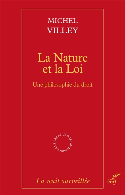 La nature et la loi : une philosophie du droit