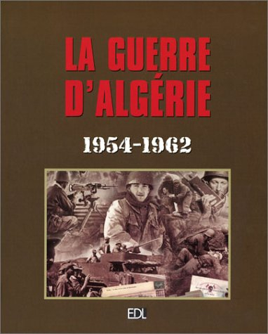 La guerre d'Algérie 1954-1962