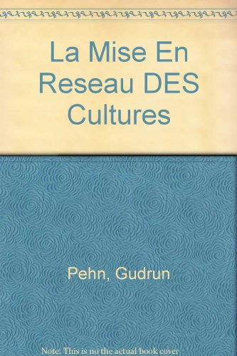 la mise en reseau des cultures