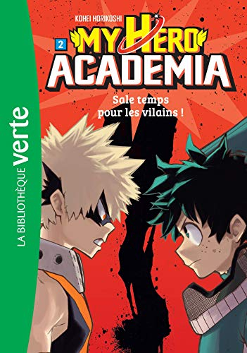 My hero academia. Vol. 2. Sale temps pour les vilains !