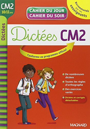 Dictées CM2, 10-11 ans