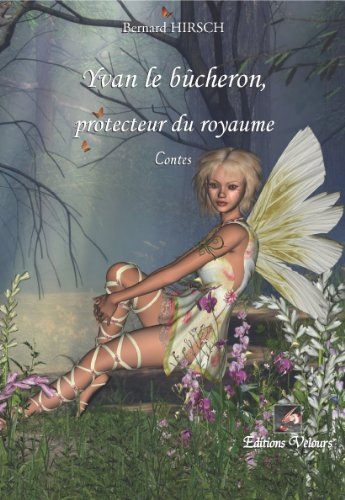 Yvan le bûcheron, protecteur du royaume