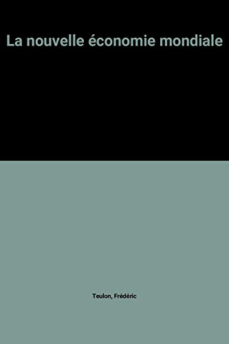 la nouvelle économie mondiale