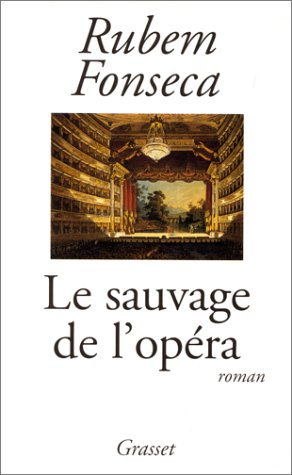 Le sauvage de l'opéra