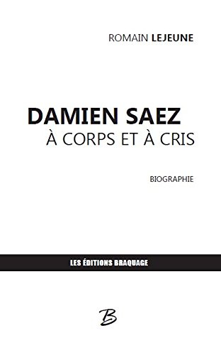 damien saez à corps et à cris