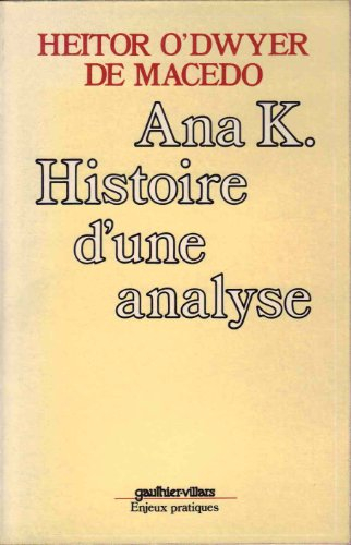 Ana K : Histoire d'une analyse