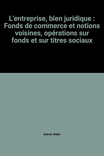 L'entreprise, bien juridique