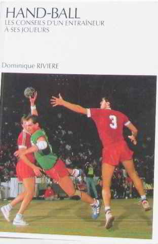 Hand-ball : les conseils d'un entraîneur à ses joueurs