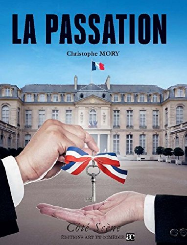 La passation : comédie en deux temps, trois mouvements