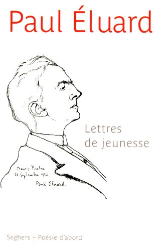 Lettres de jeunesse : avec des poèmes inédits