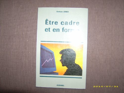 etre cadre-- et en forme
