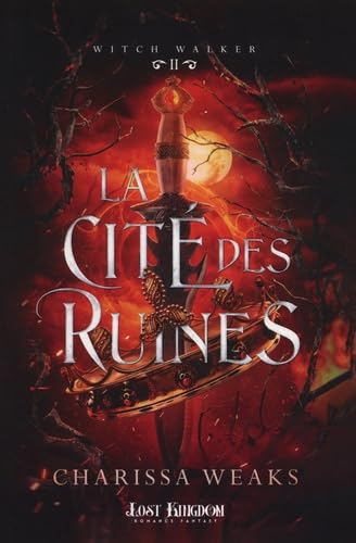 La cité des ruines : Witch Walker 2