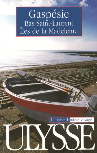 gaspésie : bas-saint-laurent, iles de la madeleine