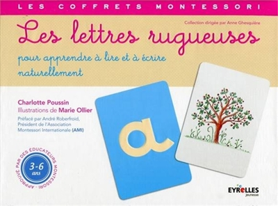 Les lettres rugueuses : 26 lettres à toucher, 26 cartes à associer : pour apprendre à lire et à écri
