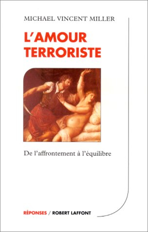 L'amour terroriste : de l'affrontement à l'équilibre