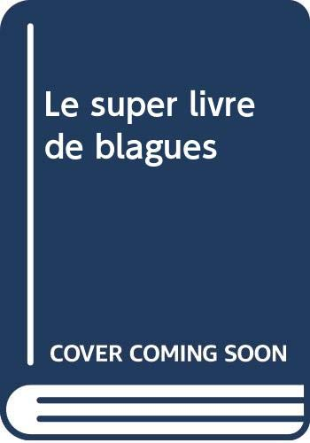 Le super livre de blagues
