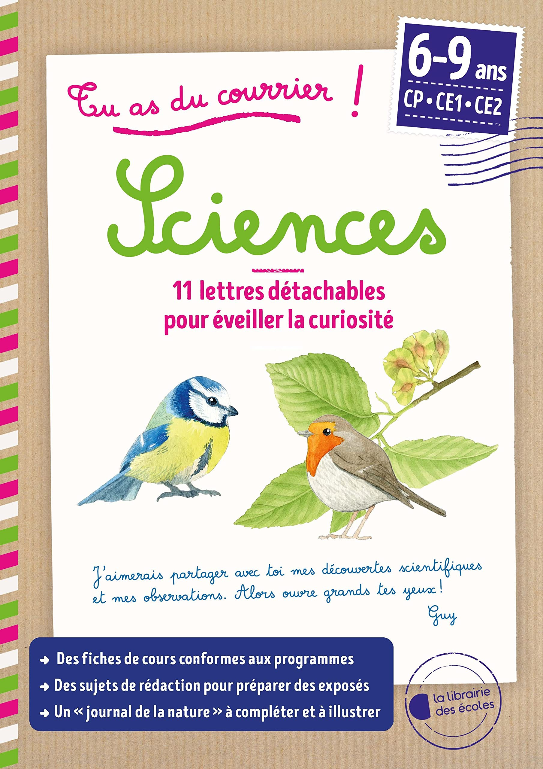 Tu as du courrier ! : sciences, 6-9 ans, CP, CE1, CE2 : 11 lettres détachables pour éveiller la curi