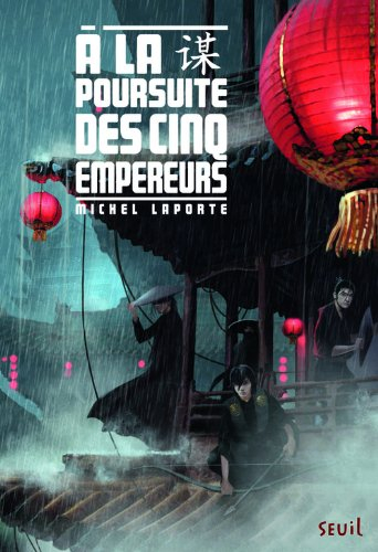 A la poursuite des cinq empereurs