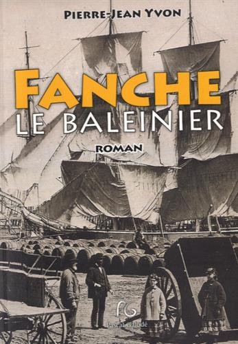Fanche, le baleinier