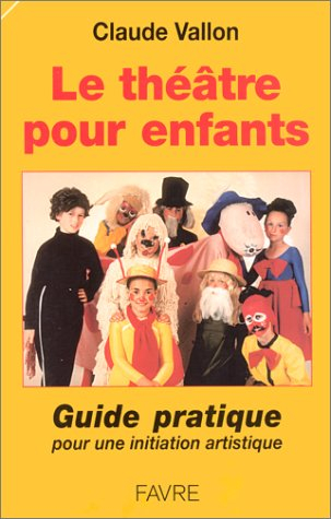 Théâtre pour enfants : guide pratique pour une initiation artistique