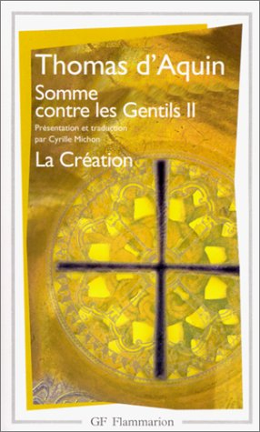 Somme contre les gentils. Vol. 2. La Création