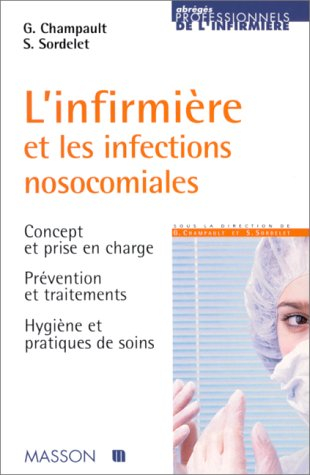 L'infirmière et les infections nosocomiales