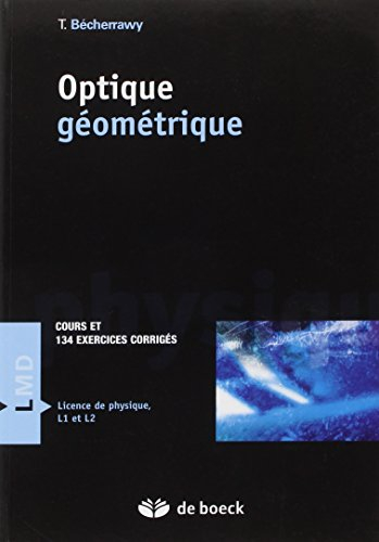 Optique géométrique : cours et 134 exercices corrigés