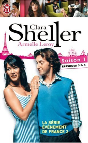 Clara Sheller. Saison 1 : épisodes 3 & 4
