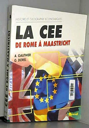 La CEE de Rome à Maastricht : cycle préparatoire au haut enseignement commercial