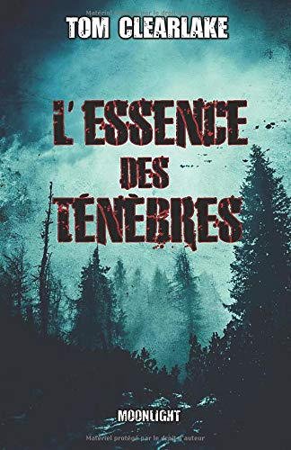 L'Essence des tenebres